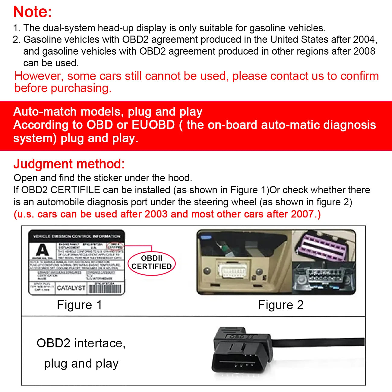 HUD, Dual-system head-up display for gasoline vehicles only, supports OBD2 devices after 2004 in US or 2008 globally, requires confirmation of compatibility.