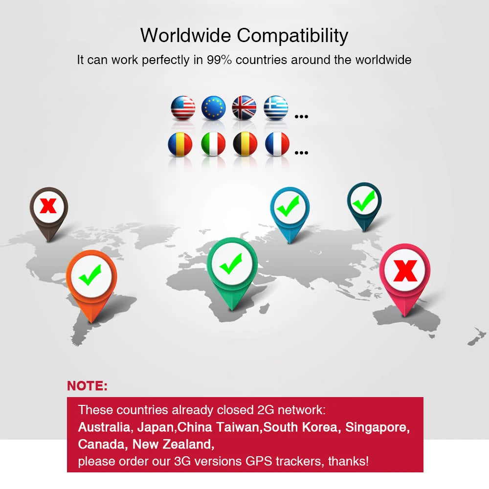 GPS, A device offers worldwide compatibility, working well globally except in countries that have already shut down their 2G networks.