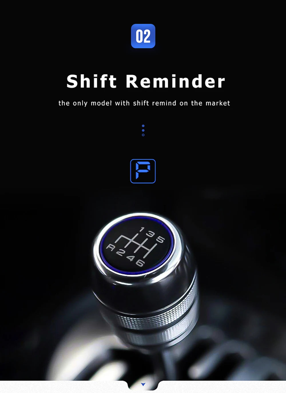 Unique shift reminder feature sets apart the 02 Shift Reminder.